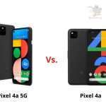 Google Pixel 4a vs 4a 5G